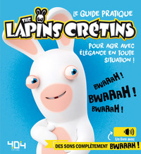 Picture of Le guide pratique the Lapins Crétins pour agir avec élégance en toute situation !