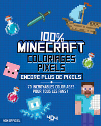 Picture of Coloriages pixels 100% Minecraft - encore plus de pixels !