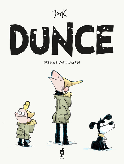 Image de Dunce - Presque l'apocalypse - Tome 2
