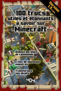Picture of 100 Trucs utiles et etonnants à savoir sur Minecraft - version 1.9