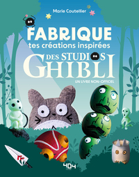 Image de DIY Ghibli - Fabrique tes créations inspirées du Studio Ghibli