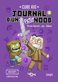 Image de Journal d'un petit Noob - Tome 1 Un nouveau guerrier