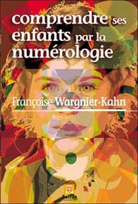 Image de Comprendre ses enfants par la numérologie