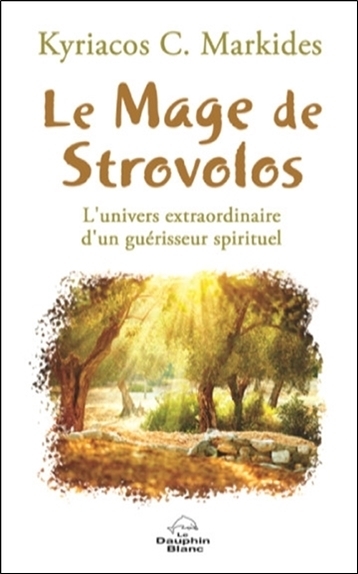 Image de Le Mage de Strovolos - L'univers extraordinaire d'un guérisseur spirituel