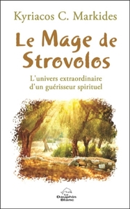 Image de Le Mage de Strovolos - L'univers extraordinaire d'un guérisseur spirituel