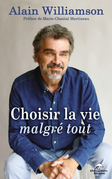 Picture of Choisir la vie malgré tout