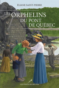 Picture of LES ORPHELINS DU PONT DE QUEBEC