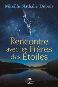 Image de Rencontre avec les Frères des Etoiles