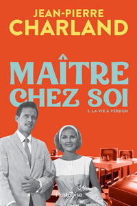 Picture of MAITRE CHEZ SOI V 02 LA VIE A VERDUN