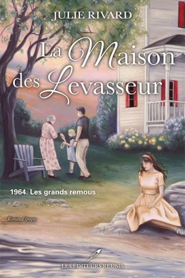 Picture of LA MAISON DES LEVASSEUR V 03 1964, LES GRANDS REMOUS