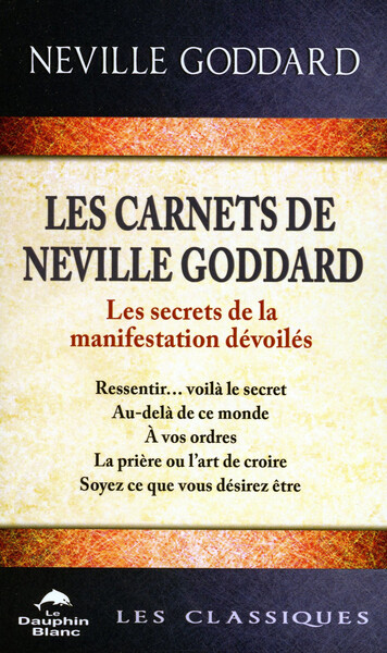 Image de Les carnets de Neville Goddard - Les secrets de la manifestation dévoilés
