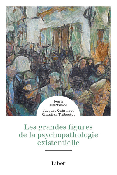 Picture of Les grandes figures de la psychopathologie existentielle