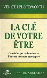 Image de La clé de votre être - Ouvrir les portes intérieures d'une vie heureuse et prospère