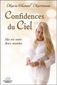 Image de Confidences du Ciel - Ma vie entre deux mondes