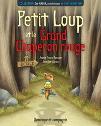 Picture of PETIT LOUP ET LE GRAND CHAPERON ROUGE. L'INTIMIDATION