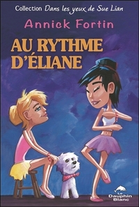 Picture of Au rythme d'Eliane - Dans les yeux de Sue Lian