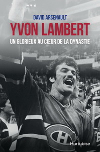 Picture of YVON LAMBERT. UN GLORIEUX AU COEUR DE LA DYNASTIE