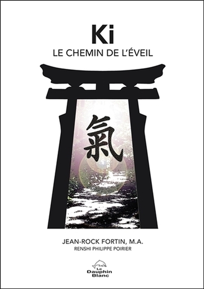 Image de Ki - Le chemin de l'éveil