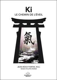 Image de Ki - Le chemin de l'éveil