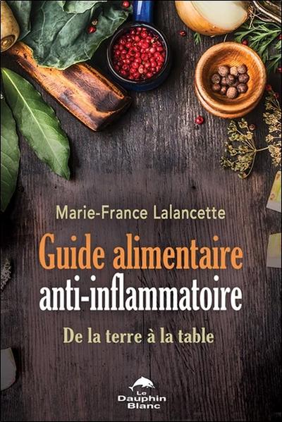 Image de Guide alimentaire anti-inflammatoire - De la terre à la table