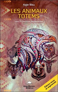 Image de Les animaux totems - Dans la tradition amérindienne