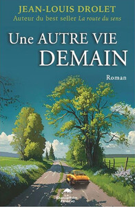 Picture of Une autre vie demain