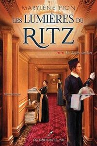 Picture of LES LUMIERES DU RITZ V 02 LES HEURES SOMBRES