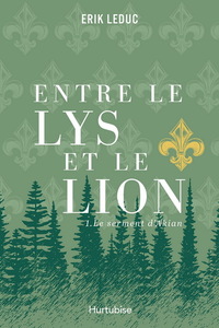 Picture of ENTRE LE LYS ET LE LION V 01 LE SERMENT D'AKIAN