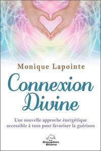 Image de Connexion Divine - Une nouvelle approche énergétique accessible à tous pour favoriser la guérison
