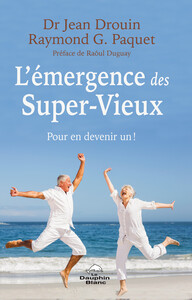 Picture of L'émergence des Super-Vieux - Pour en devenir un !