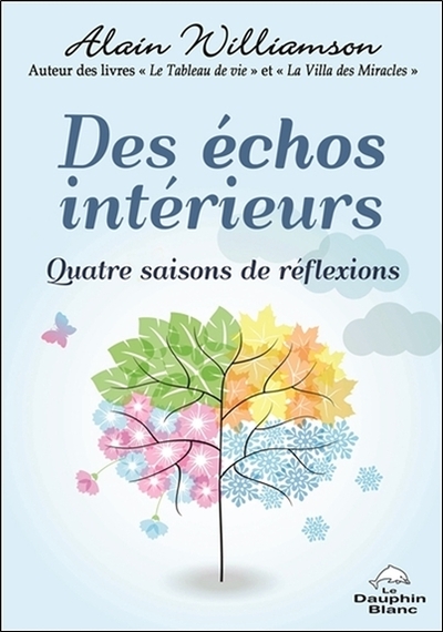 Picture of Des échos intérieurs - Quatre saisons de réflexions