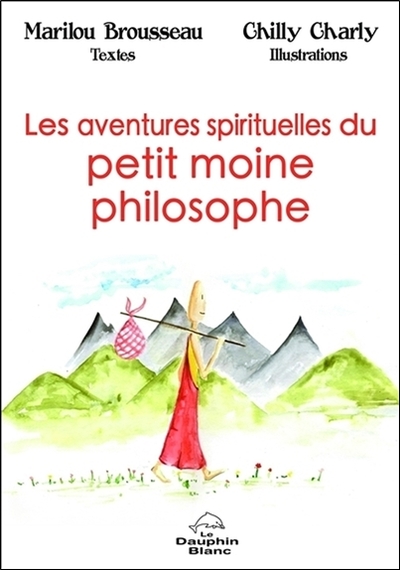 Picture of Les aventures spirituelles du petit moine philosophe