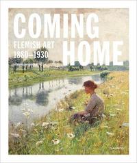 Picture of Coming Home Flemish Art 1880-1930 /anglais