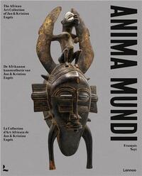 Image de Anima Mundi The African Art Collection of Jan and Kristina Engels /franCais/anglais/nEerlandais