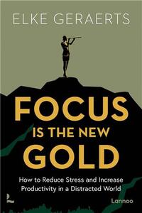 Picture of Focus is the New Gold /anglais