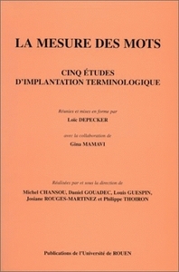 Picture of La mesure des mots - cinq études d'implantation terminologique