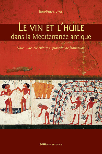 Image de VIN ET L'HUILE DANS LA MEDITERRANEE ANTIQUE