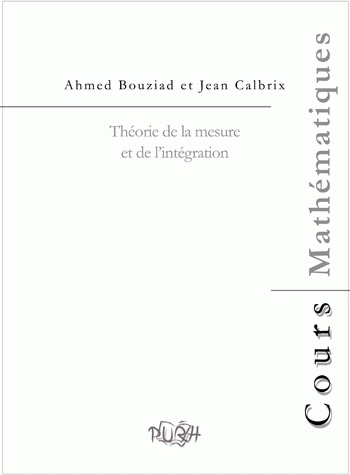 Image de Théorie de la mesure et de l'intégration - un cours complet et 155 exercices et problèmes résolus