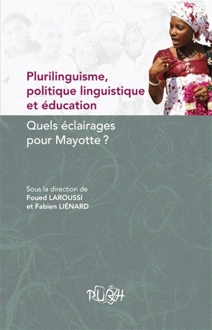 Picture of Plurilinguisme, politique linguistique et éducation - quels éclairages pour Mayotte ?