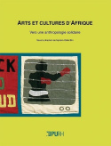 Image de Arts et cultures d'Afrique - vers une anthropologie solidaire