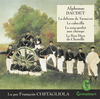 Picture of La défense de Tarascon - Le sous-préfet aux champs  - Le cabecilla - Le Bon Dieu de Chemillé
