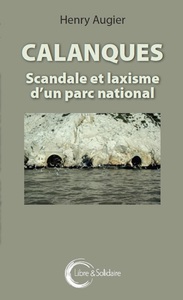 Picture of Calanques - scandale et laxisme d'un parc national