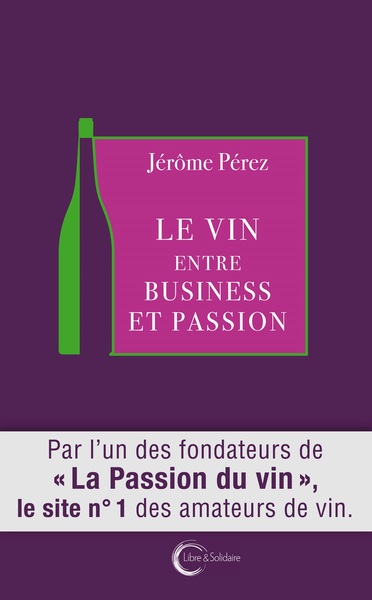 Picture of Le vin entre business et passion