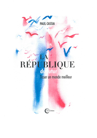 Picture of La République du futur - tisser un monde meilleur