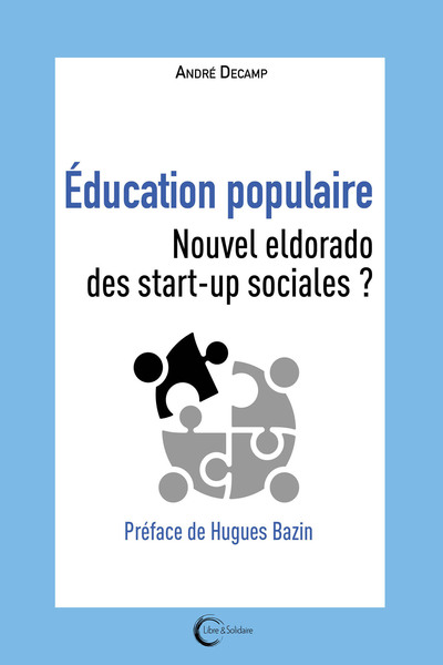 Image de Éducation populaire - nouvel eldorado des start-up sociales ?