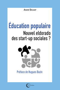 Image de Éducation populaire - nouvel eldorado des start-up sociales ?