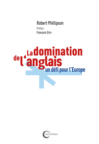 Picture of La domination de l'anglais, un défi pour l'Europe