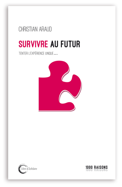 Picture of Survivre au futur - vivre au présent