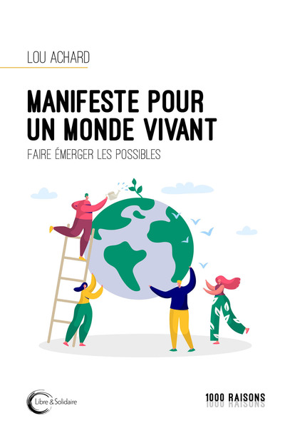 Picture of Manifeste pour un monde vivant - faire émerger les possibles