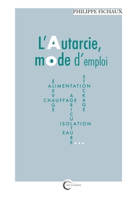 Image de L'autarcie, mode d'emploi